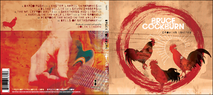 Bruce Cockburn - Crowing Ignites