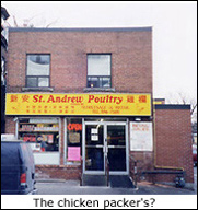 The chicken packer's?
